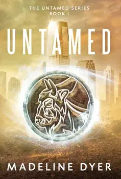 Untamed, Hardback/Madeline Dyer