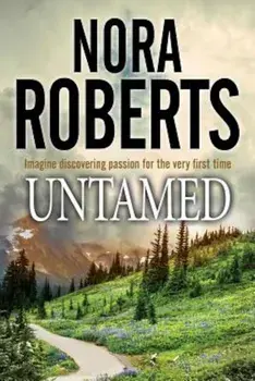 Untamed, Hardcover/Nora Roberts