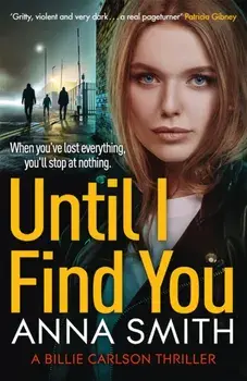 Until I Find You, Paperback/Anna Smith