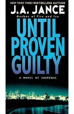 Until Proven Guilty - J. A. Jance