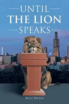 Until the Lion Speaks, Paperback/Billy Moore
