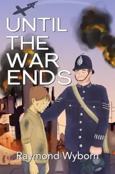 Until the War ends, Paperback/Raymond Wyborn