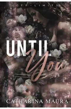 Until You: Large Print - Catharina Maura
