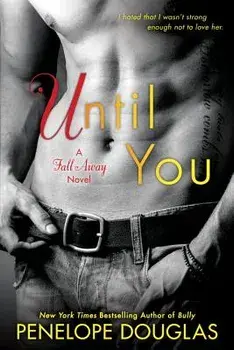 Until You, Paperback/Penelope Douglas