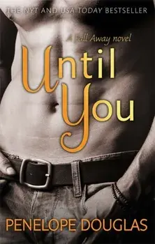 Until You, Paperback/Penelope Douglas