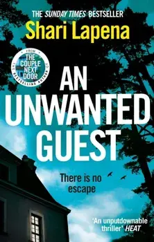 Unwanted Guest, Paperback/Shari Lapena