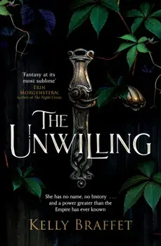 Unwilling, Hardback/Kelly Braffet