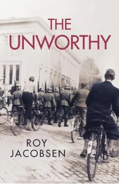 Unworthy - Roy Jacobsen