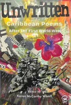 Unwritten: Caribbean Poems After the First World War, Paperback/***