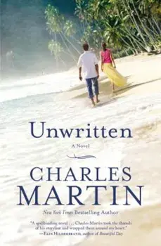 Unwritten, Paperback/Charles Martin