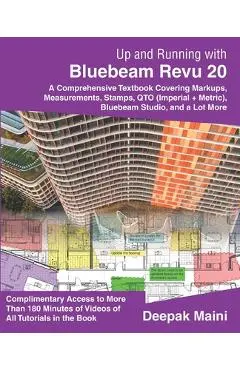 Up and Running with Bluebeam Revu 20: For Revu Standard - Deepak Maini