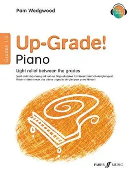 Up-Grade! Piano, Grades 1-2: Light Relief Between Grades/Pam Wedgwood