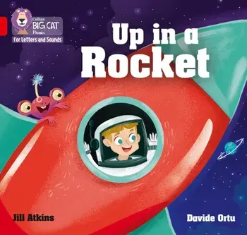 Up in a Rocket. Band 02a/Red a, Paperback/Jill Atkins