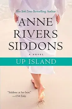 Up Island, Paperback/Anne Rivers Siddons