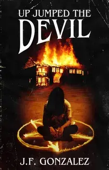 Up Jumped The Devil, Paperback/J. F. Gonzalez