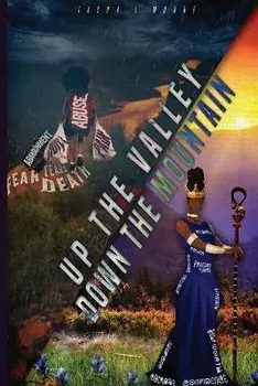 Up the Valley Down the Mountain, Paperback/Tasha Moore