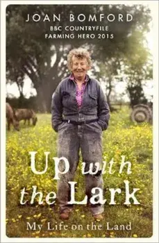 Up With The Lark, Paperback/Joan Bomford