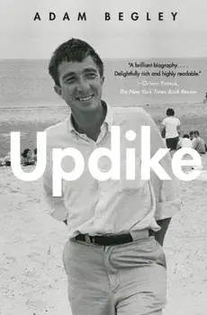 Updike, Paperback/Adam Begley