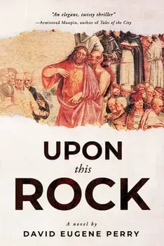 Upon This Rock, Paperback/David Eugene Perry