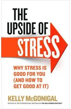 Upside of Stress