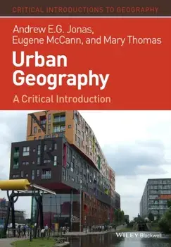 Urban Geography. A Critical Introduction, Paperback/Mary Thomas