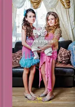 Urban Gypsies, Hardcover/Paul Wenham-Clarke