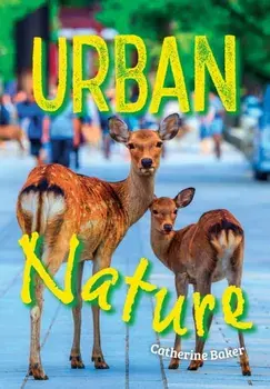 Urban Nature. Fluency 1, Paperback/Catherine Baker