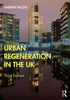 Urban Regeneration in the UK. 3 New edition, Paperback/***