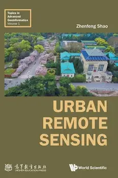 Urban Remote Sensing, Hardcover/Zhenfeng Shao