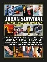 Urban Survival Handbook. Streetwise strategies for surviving an accident, assault or terror attack, Hardback/Bill Mattos