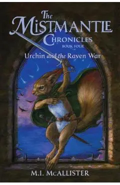 Urchin and the Raven War - M. I. Mcallister