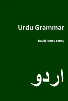 Urdu Grammar, Paperback/David James Young