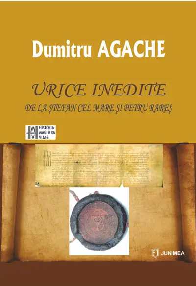 Urice inedite de la Ştefan cel Mare şi Petru Rareş