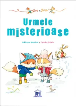 Urmele misterioase/Fabienne Blanchut, Camille Dubois