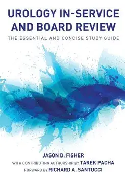 Urology In-Service and Board Review - The Essential and Concise Study Guide, Paperback/Jason D. Fisher