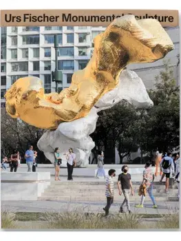 Urs Fischer. Monumental Sculpture, Paperback/Urs Fischer