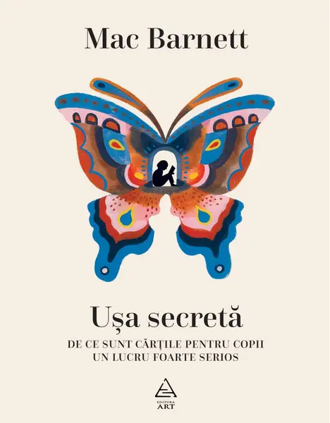 Ușa secretă. De ce sunt cărțile pentru copii un lucru foarte serios - Mac Barnett