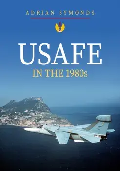 USAFE in the 1980s, Paperback/Adrian Symonds