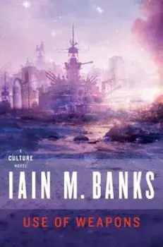 Use of Weapons, Paperback/Iain M. Banks