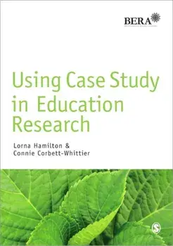 Using Case Study in Education Research, Paperback/Connie Corbett-Whittier