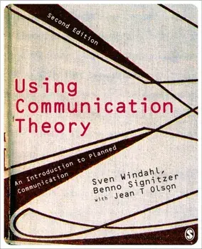 Using Communication Theory. An Introduction to Planned Communication, Paperback/Anthony Haynes