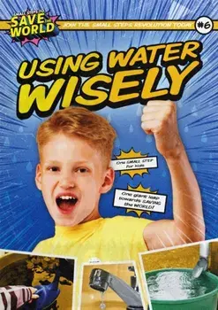 Using Water Wisely, Hardback/Robin Twiddy