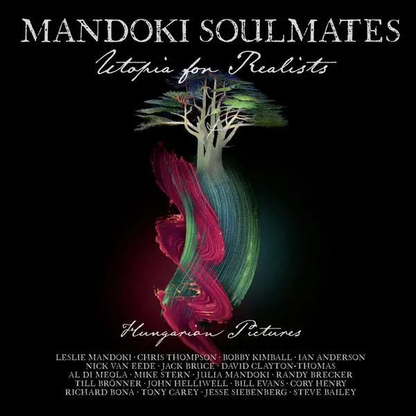 Utopia For Realists: Hungarian Pictures - Vinyl | Mandoki Soulmates