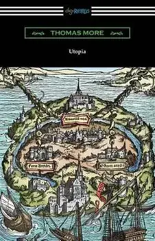 Utopia (Translated by Gilbert Burnet with Introductions by Henry Morley and William D. Armes), Paperback/Thomas More