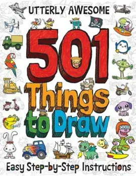 Utterly Awesome 501 Things to Draw, Paperback/Barry Green