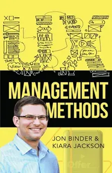 UX Management Methods: User Experience Design Leadership Guide for Beginners - How Lead UX Design and Master the UX Research Lifecycle/Jon Binder