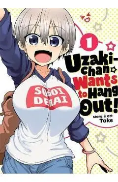 Uzaki-chan Wants to Hang Out! Vol. 1 - Take
