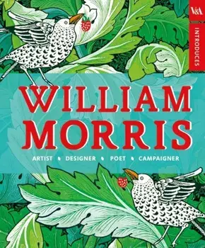 V&A Introduces: William Morris, Hardback/William Morris