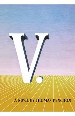 V. - Thomas Pynchon