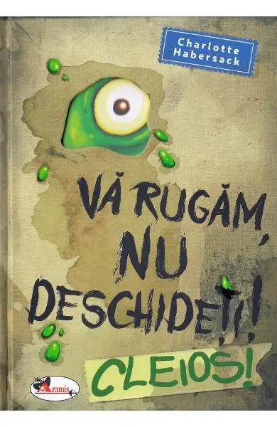 Va rugam, nu deschideti! Cleios!